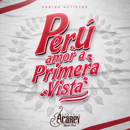 Album cover of Perú, Amor a Primera Vista