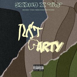 Album cover of Just Party (feat. Sxdny & TLF)