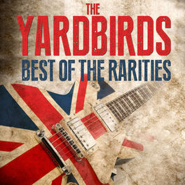 Album cover of The Yardbirds - Best Of The Rarities