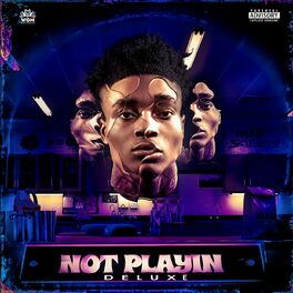 Album cover of Not Playin (Deluxe)