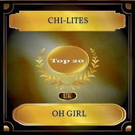 Album cover of Oh Girl (UK Chart Top 20 - No. 14)