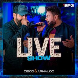 Album cover of EP2 Diego & Arnaldo Live Show