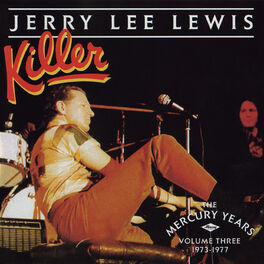 Album cover of Killer: The Mercury Years Vol. Three (1973-1977)