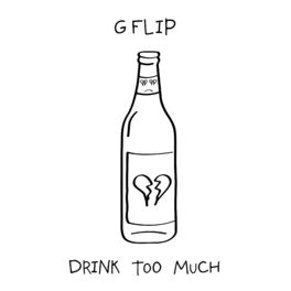 Album cover of Drink Too Much