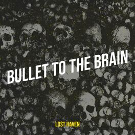 Album cover of Bullet to the Brain