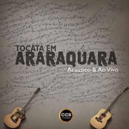 Album cover of Tocata em Araraquara (Acústico) (Ao Vivo)