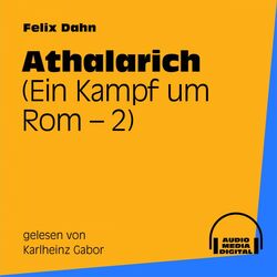 Athalarich (Ein Kampf um Rom 2)