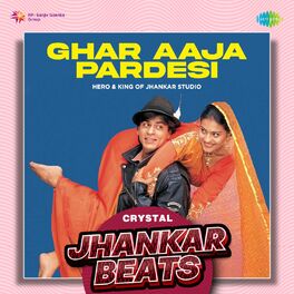 Album cover of Ghar Aaja Pardesi (Crystal Jhankar Beats)