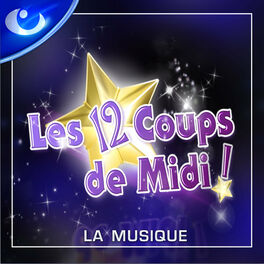 Album cover of Les 12 coups de midi: La musique