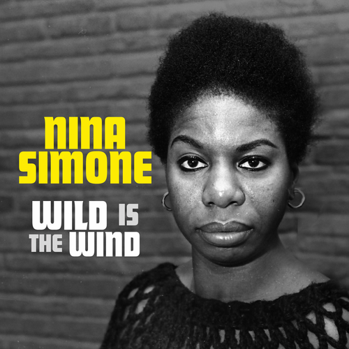 Wild Is The Wind Karaoke Nina Simone Nina Simone - Wild Is The Wind : chansons et paroles | Deezer