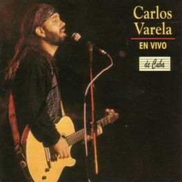 Album cover of Carlos Varela -En vivo- (En Directo)