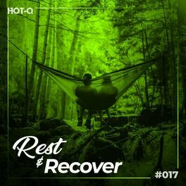 Album cover of Rest & Recover 017
