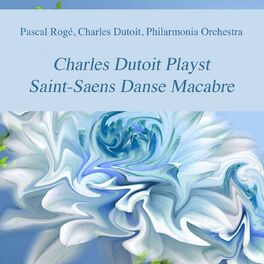 Album cover of Charles Dutoit Playst Saint-Saens Danse Macabre