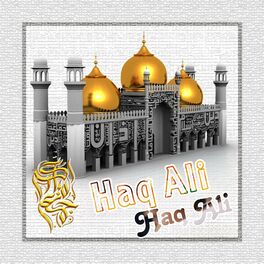 Album cover of Haq Ali Haq Ali