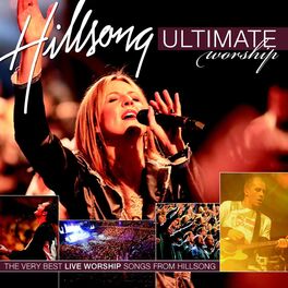 Album cover of Ultimate Worship: Hillsong (Live)