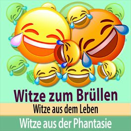 Album cover of Witze zum Brüllen: Kurzwitze, Witze aus dem Leben und der Phantasie