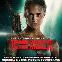 Album cover of Tomb Raider (Original Motion Picture Soundtrack)