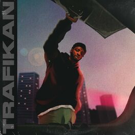 Album cover of TRAFIKAN