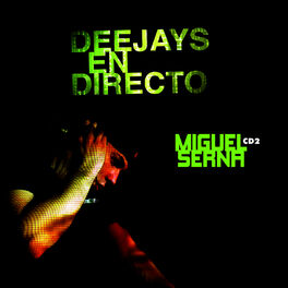 Album cover of Deejays En Directo - Sesion Miguel Serna