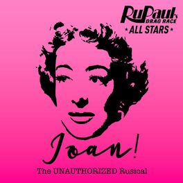 Album cover of Joan! The Unauthorized Rusical