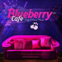 Album cover of Blueberry Café, Vol. 1 (Jazzy & House Moods)