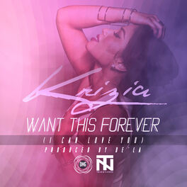 Album cover of Want This Forever (I Can Love You) - Single