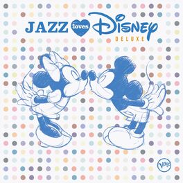 Album cover of Jazz Loves Disney (Deluxe)