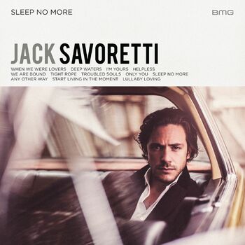 Jack Savoretti Any Other Way Listen With Lyrics Deezer