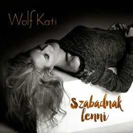 Album cover of Szabadnak lenni