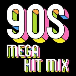 Album cover of 90s Mega Hit Mix