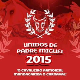 Album cover of O Cavaleiro Armorial Mandacariza o Carnaval (2015)