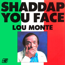 Album cover of Shaddap You Face