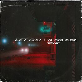 Album cover of Let God (feat. Cash G & KeKe)