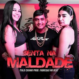 Album cover of Senta Com Maldade