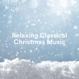 Album cover of Relaxing Classical Christmas Music