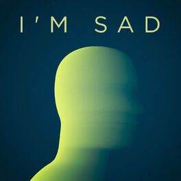Album cover of I'm Sad