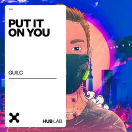 Album cover of Put It On You