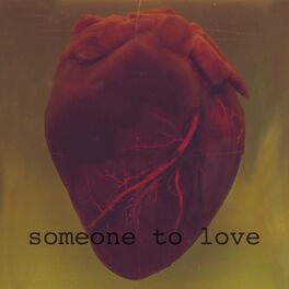 Album cover of Someone to Love