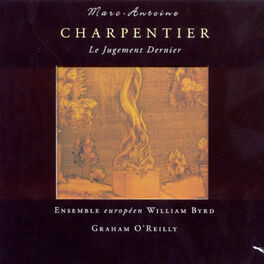 Album cover of Charpentier, M.-A.: Choral Music (European William Byrd Ensemble, O'Reilly)