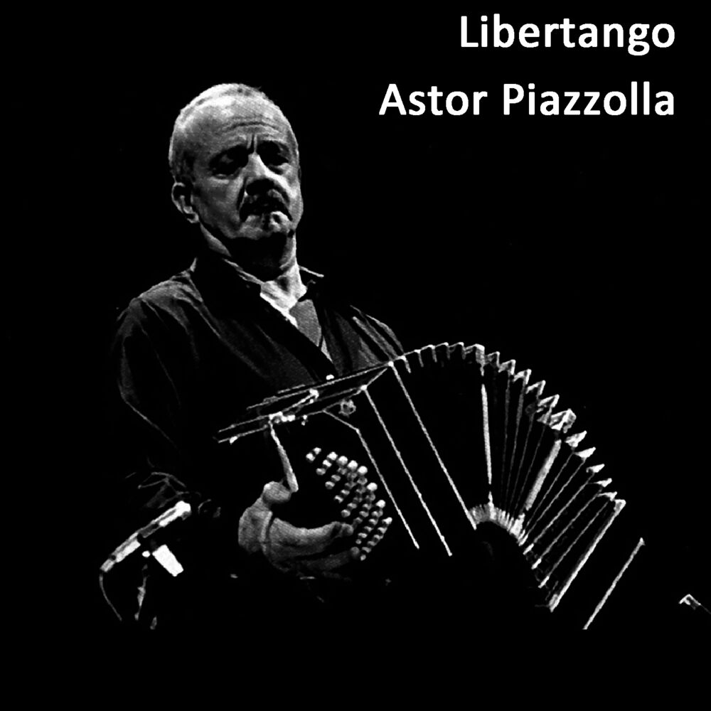 Astor Piazzolla: Libertango. Астор Пьяццолла Либертанго мажор или минор.