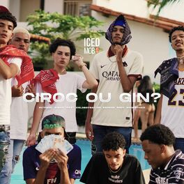Album cover of Ciroc ou Gin?