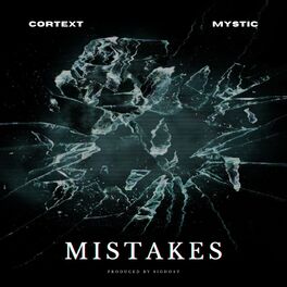 Album cover of Mistakes (feat. Mystic)