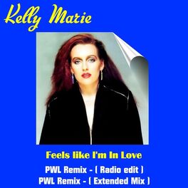 Album cover of Feels like I'm in Love (PWL Remixes)