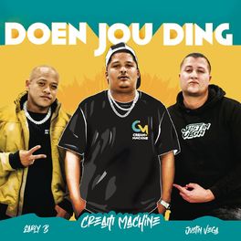 Album cover of Doen Jou Ding (feat. Early B & Justin Vega)