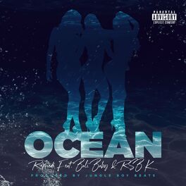 Album cover of Ocean (feat. Bali Baby & RSB K)