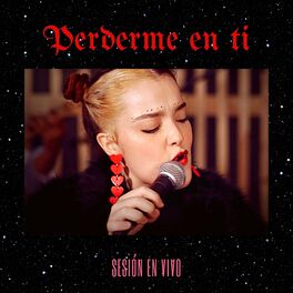 Album cover of Perderme en Ti - Sesión en Vivo