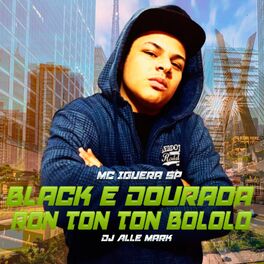 Album cover of Black e Dourada Ron Ton Ton Bololo