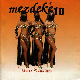 Album cover of Mezdeke 10 - Sözlü Pop Arabic / Misir Danslari