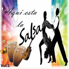 Album cover of Aquí Está la Salsa, Vol. 1