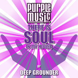 Album cover of Deep Grounder Presents There Is Soul in My House, Vol. 29